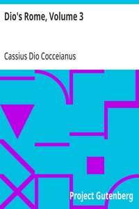Dio's Rome, Volume 3