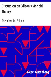 Discussion on Edison's Monoid Theory