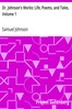 Dr. Johnson's Works: Life, Poems, and Tales, Volume 1