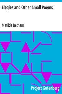 Elegies and Other Small Poems