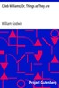 Caleb Williams; Or, Things as They Are