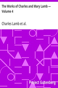 The Works of Charles and Mary Lamb — Volume 4