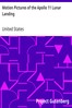 Motion Pictures of the Apollo 11 Lunar Landing