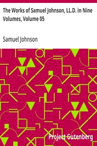 The Works of Samuel Johnson, LL.D. in Nine Volumes, Volume 05