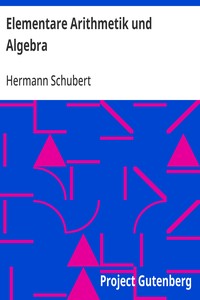 Elementare Arithmetik und Algebra