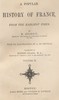 A Popular History of France from the Earliest Times, Volume 2