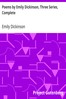 Poems by Emily Dickinson, Three Series, Complete