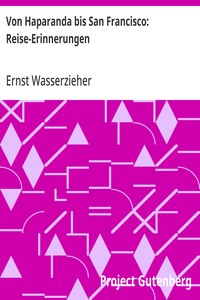 Von Haparanda bis San Francisco: Reise-Erinnerungen
