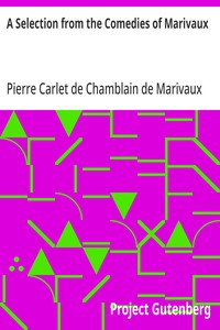 A Selection from the Comedies of Marivaux