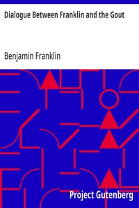 Dialogue Between Franklin and the Gout