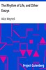 The Rhythm of Life, and Other Essays