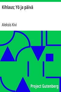 Kihlaus; Yö ja päivä