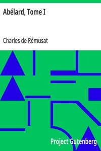 Abélard, Tome I