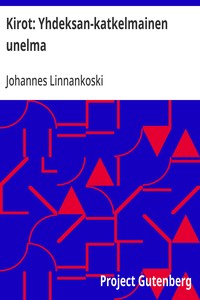 Kirot: Yhdeksan-katkelmainen unelma