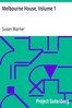 Melbourne House, Volume 1
