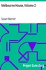 Melbourne House, Volume 2