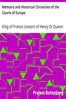Memoirs and Historical Chronicles of the Courts of Europe