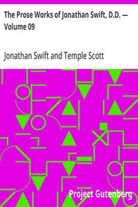 The Prose Works of Jonathan Swift, D.D. — Volume 09