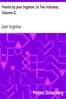 Poems by Jean Ingelow, In Two Volumes, Volume II.