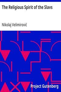 The Religious Spirit of the Slavs