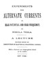Experiments with Alternate Currents of High Potential and High Frequency