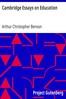 Cambridge Essays on Education
