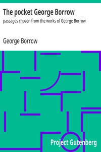The pocket George Borrow :  passages chosen from the works of George Borrow