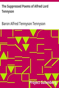 The Suppressed Poems of Alfred Lord Tennyson