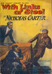 With Links of Steel; Or, The Peril of the Unknown