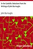 In the Catskills: Selections from the Writings of John Burroughs
