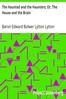 The Haunted and the Haunters; Or, The House and the Brain