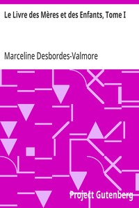 Le Livre des Mères et des Enfants, Tome I