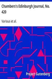 Chambers's Edinburgh Journal, No. 420