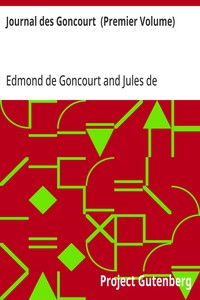 Journal des Goncourt  (Premier Volume)