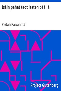 Isäin pahat teot lasten päällä