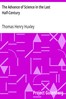 The Advance of Science in the Last Half-Century