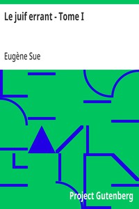 Le juif errant - Tome I