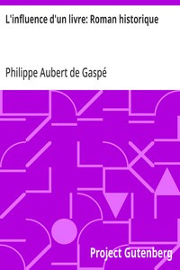 L'influence d'un livre: Roman historique