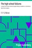 The high school failures :  a study of the school records of pupils failing in academic or commercial high school subjects