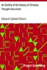 An Outline of the History of Christian Thought Since Kant