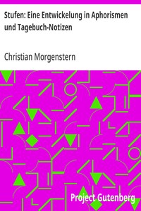Stufen: Eine Entwickelung in Aphorismen und Tagebuch-Notizen
