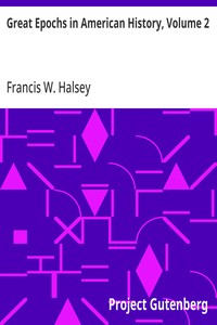 Great Epochs in American History, Volume 2