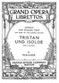 Tristan and Isolda: Opera in Three Acts