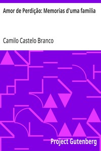 Amor de Perdição: Memorias d'uma familia
