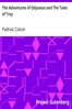 The Adventures of Odysseus and The Tales of Troy