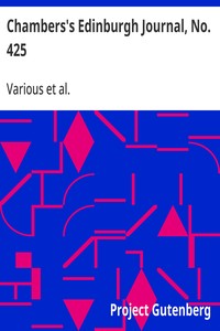 Chambers's Edinburgh Journal, No. 425