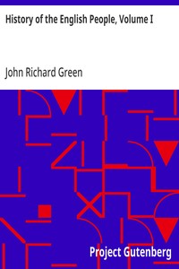 History of the English People, Volume I