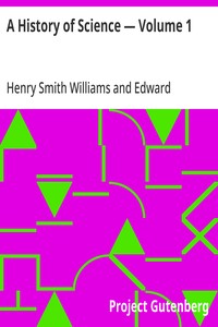 A History of Science — Volume 1