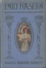 Emily Fox-Seton : being The making of a marchioness and The methods of Lady Walderhurst