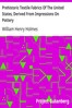 Prehistoric Textile Fabrics Of The United States, Derived From Impressions On Pottery